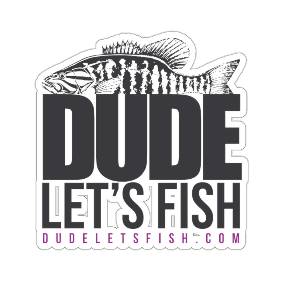 Dude Lets Fish Stickers