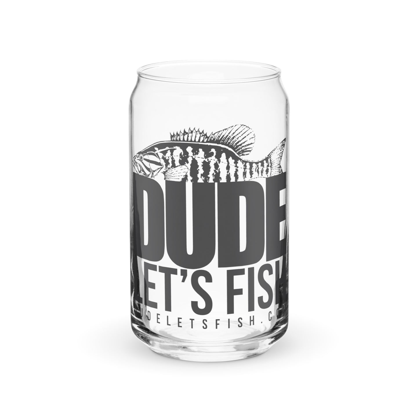 Dude Let’s Fish Dranking Glass